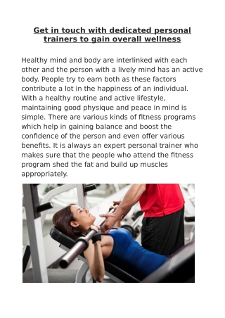 Get in touch with dedicated personal trainers to gain overall wellness