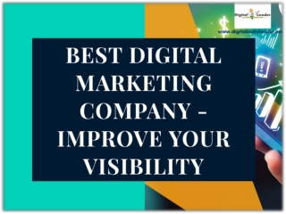 BEST DIGITAL MARKETING COMPANY - IMPROVE YOUR VISIBILITY