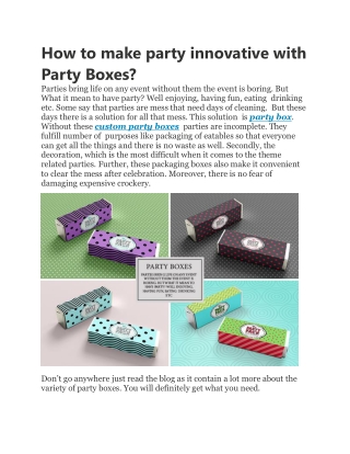 How to make party innovative with Party Boxes?