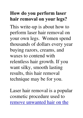 How do you perform laser hair removal on your legs