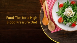 Food Tips for a High Blood Pressure Diet