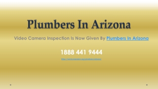 Video Camera Inspection Is Now Given By Plumbers In Arizona