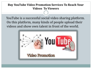 Buy YouTube Video Promotion Services To Reach Your Videos To Viewers