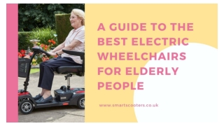 A Guide to the Best Electric Wheelchairs for Elderly People