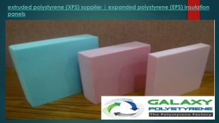 Expanded Polystyrene (EPS) Insulation Panels-extruded Polystyrene (XPS) Supplier