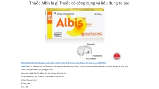 Thuốc Albis là gì? Thuốc có công dụng và liều dùng ra sao?