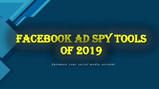 FACEBOOK AD SPY TOOLS OF 2019