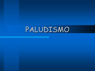 PALUDISMO