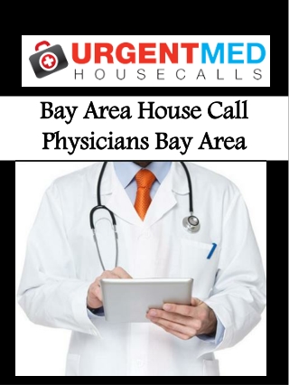 Bay Area House Call Physicians Bay Area