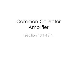 Common-Collector Amplifier