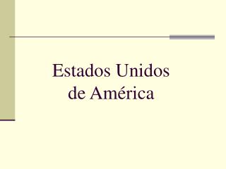 Estados Unidos de América