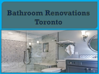 Bathroom Renovations Toronto