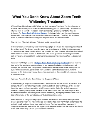 What You Don't Know About Zoom Teeth Whitening Treatment