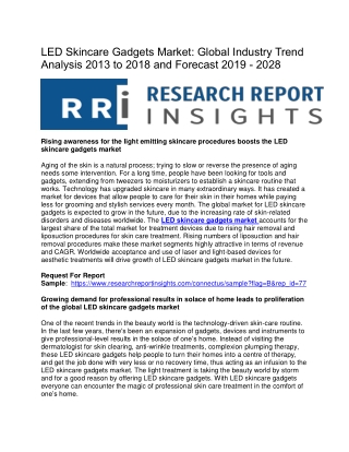 LED Skincare Gadgets Market research to Witness Significant Incremental Opportunity During 2019 - 2028