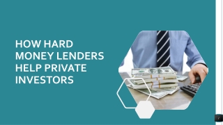 How hard money lenders help private investors