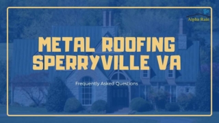 How to Find the Best Metal Roofing Company ? Alpha Rain
