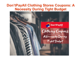 Don’tPayAll Clothing Stores Coupons: A Necessity During Tight Budget