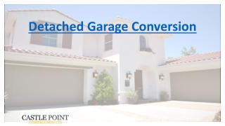 Detached Garage Conversion