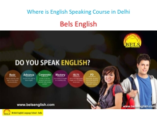 Where is English Speaking Course in Delhi