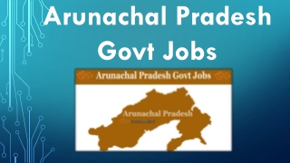 Arunachal Pradesh Govt Jobs 2019 - Check Govt Vacancies In Arunachal
