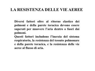 LA RESISTENZA DELLE VIE AEREE