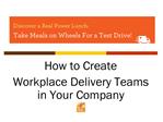 How to Create Workplace Delivery Teams in Your Company
