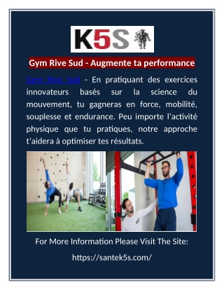 Gym Rive Sud - Augmente ta performance