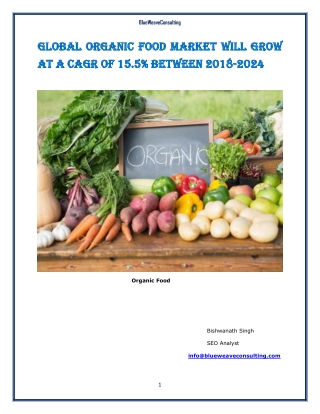 Global Organic Food Market Will Grow at a CAGR of 15.5% between 2018-2024