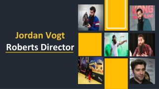 Best Hollywood Director and Their Movies- Jordan Vogt Roberts