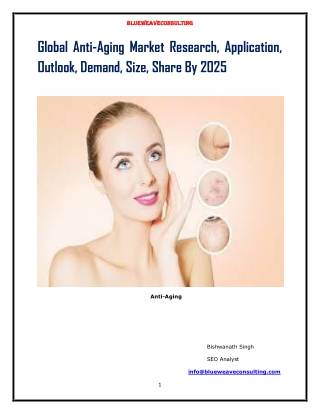Global Anti-Aging Market Research, Application, Outlook, Demand, Size, Share By 2025