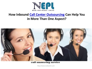 How Inbound Call Center Outsourcing Can Help You in More Than One Aspect?