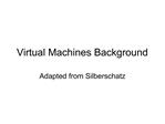 Virtual Machines Background