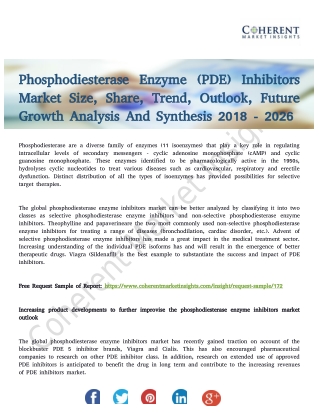 Phosphodiesterase Enzyme Inhibitors Market: Global Industry Trend Analysis to 2026