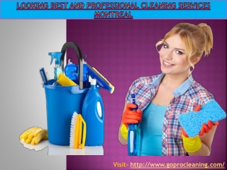 Looking Best and Professional Cleaning Services Montreal