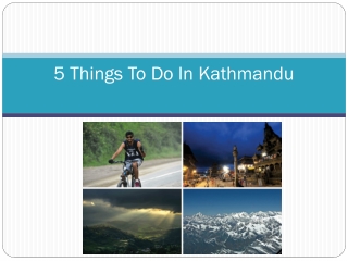 5 Things To Do In Kathmandu