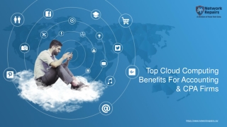 Top Cloud Computing Benefits For Accounting & CPA Firms