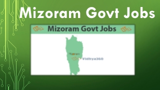 Latest Mizoram Govt Jobs 2019 - Upcoming and Latest Mizoram Govt Vacancies