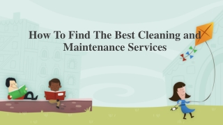 How To Find The Best Maintenance and Cleaning Services In Newyork