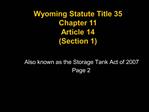 Wyoming Statute Title 35 Chapter 11 Article 14 Section 1