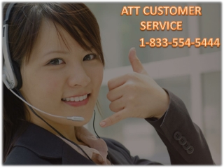 Powerful ATT Customer Service At The Comfort Of Your Home 1-833-554-5444
