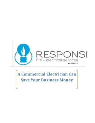 A Commercial Electrician Can Save Your Business Money