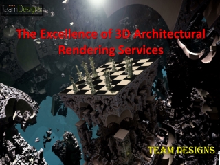 The Excellence of 3D Architectural Rendering Services