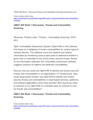 CMGT 400 Week 1 Discussion Threats and Vulnerability Scanning//tutorfortune.com