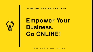 Empower Your Business With Webcom Systems