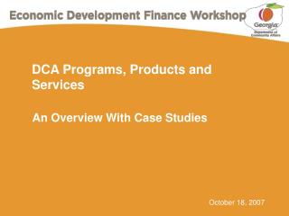 DCA Programs, Products and Services