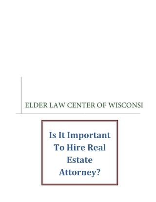 Is It Important To Hire Real Estate Attorney?