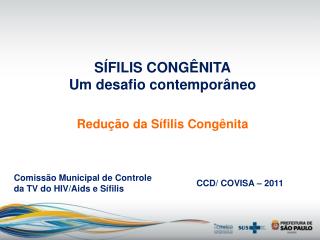 SÍFILIS CONGÊNITA Um desafio contemporâneo
