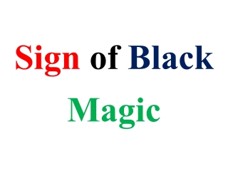 Sign of Black Magic