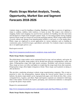 Plastic Straps Market Analysis, Trends, Opportunity, Market Size and Segment Forecasts 2018-2026