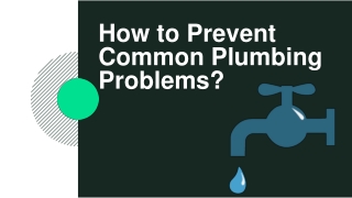 How to Prevent Common Plumbing Problems